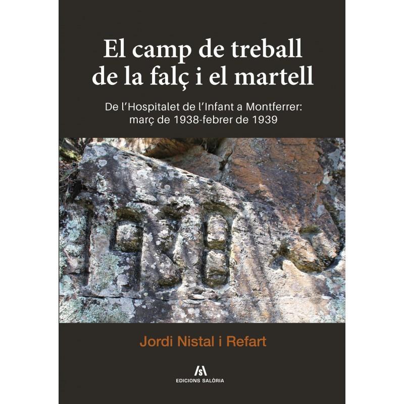 EL CAMP DE TREBALL DE LA FALÇ I EL MARTELL | 9788494400674 | NISTAL REFART, JORDI | Llibreria Online de Tremp