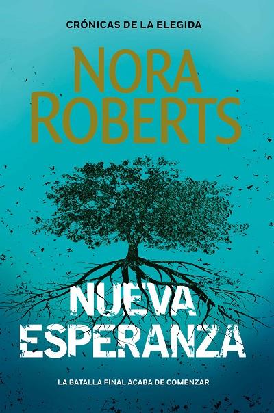 NUEVA ESPERANZA (CRÓNICAS DE LA ELEGIDA 3) | 9788401024122 | ROBERTS, NORA