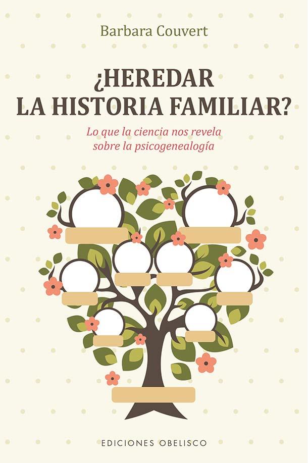 ¿HEREDAR LA HISTORIA FAMILIAR? | 9788491119067 | COUVERT, BARBARA | Llibreria Online de Tremp