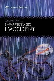 L'ACCIDENT | 9788419415219 | EMPAR FERNANDEZ | Llibreria Online de Tremp