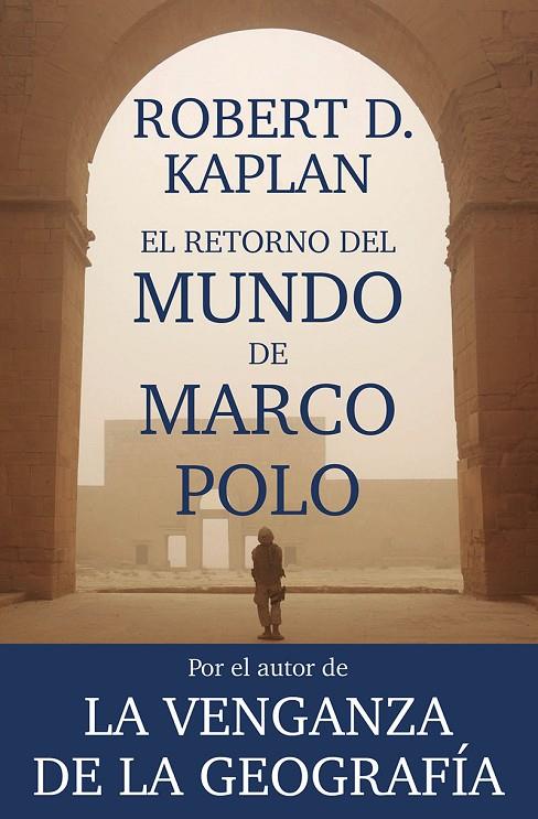 EL RETORNO DEL MUNDO DE MARCO POLO | 9788411322294 | KAPLAN, ROBERT D. | Llibreria Online de Tremp