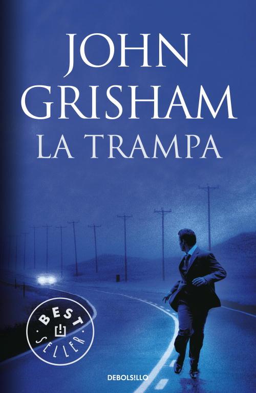 TRAMPA, LA | 9788499081557 | GRISHAM, JOHN | Llibreria Online de Tremp