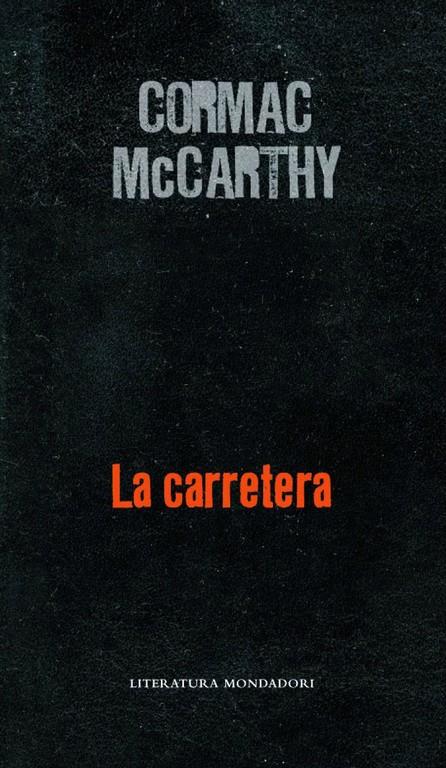 CARRETERA, LA | 9788439720775 | MCCARTHY, CORMAC (1933- ) | Llibreria Online de Tremp