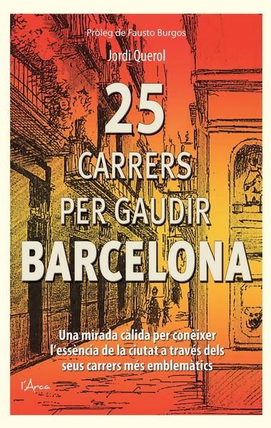 25 CARRERS PER GAUDIR BARCELONA | 9788494113130 | QUEROL, JORDI | Llibreria Online de Tremp