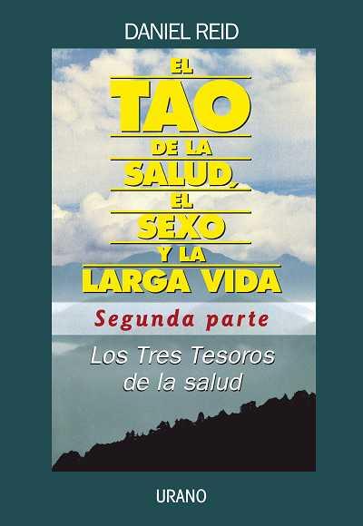 TAO DE LA SALUD EL SEXO Y LA LARGA VIDA, EL | 9788479537944 | REID, DANIEL | Llibreria Online de Tremp