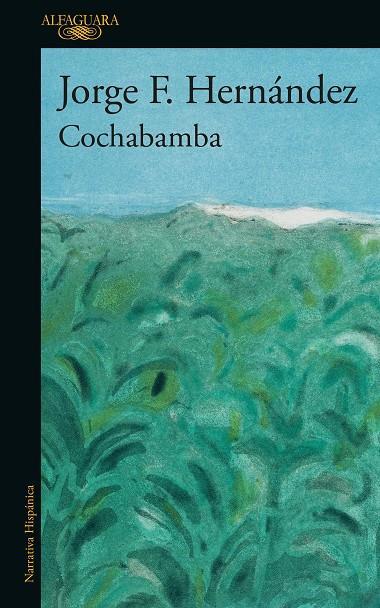 COCHABAMBA | 9788420477121 | F. HERNÁNDEZ, JORGE | Llibreria Online de Tremp