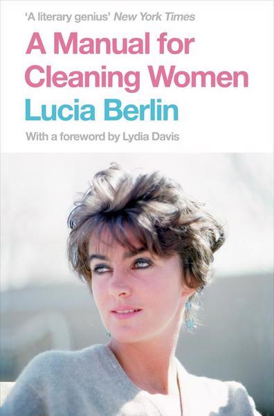 A MANUAL FOR CLEANING WOMEN | 9781447294894 | BERLIN, LUCIA | Llibreria Online de Tremp