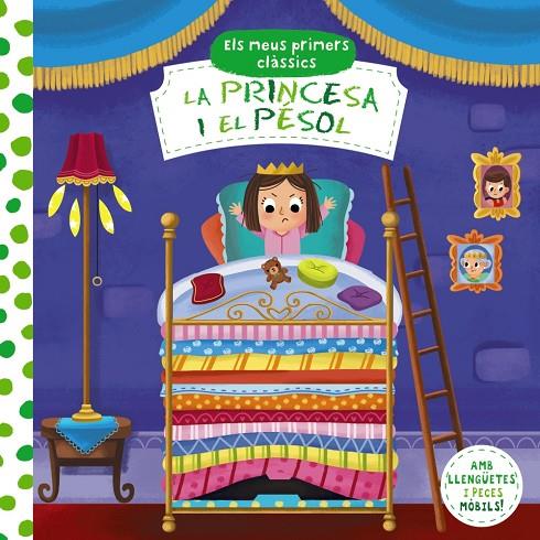 LA PRINCESA I EL PÈSOL (ELS MEUS PRIMERS CLÀSSICS) | 9788413490014 | VV AA