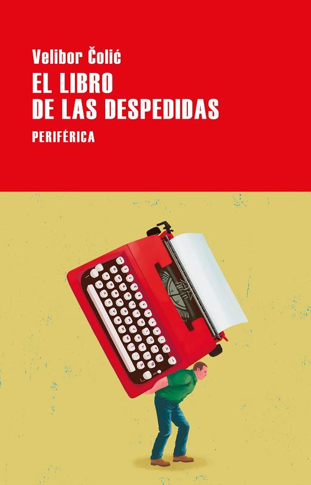 EL LIBRO DE LAS DESPEDIDAS | 9788418838842 | COLIC, VELIBOR | Llibreria Online de Tremp