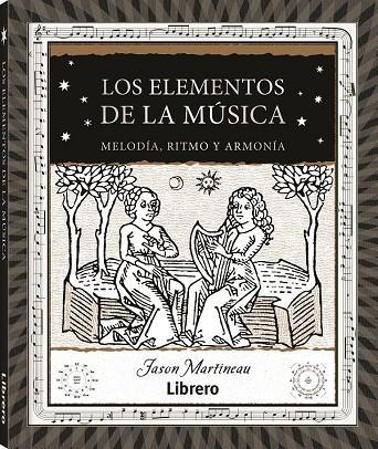 ELEMENTOS DE LA MUSICA, LOS | 9788411540247 | MARTINEAU, JASON | Llibreria Online de Tremp