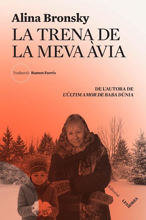 LA TRENA DE LA MEVA ÀVIA | 9788412398144 | BRONSKY, ALINA | Llibreria Online de Tremp