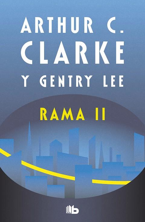 RAMA II (SERIE RAMA 2) | 9788413146331 | CLARKE, ARTHUR C. | Llibreria Online de Tremp