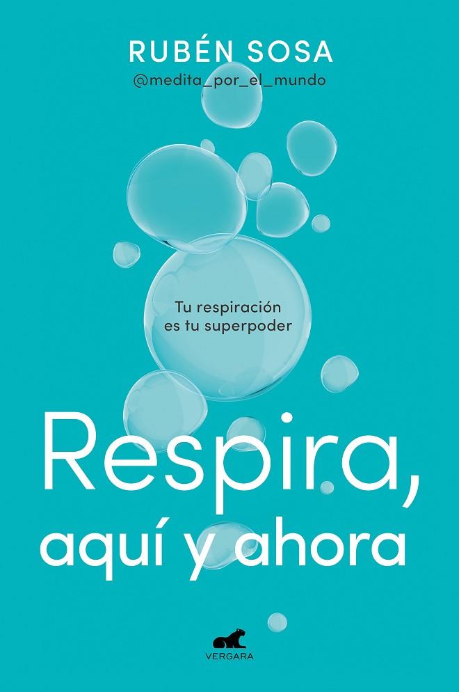 RESPIRA, AQUÍ Y AHORA | 9788419248350 | SOSA, RUBÉN | Llibreria Online de Tremp
