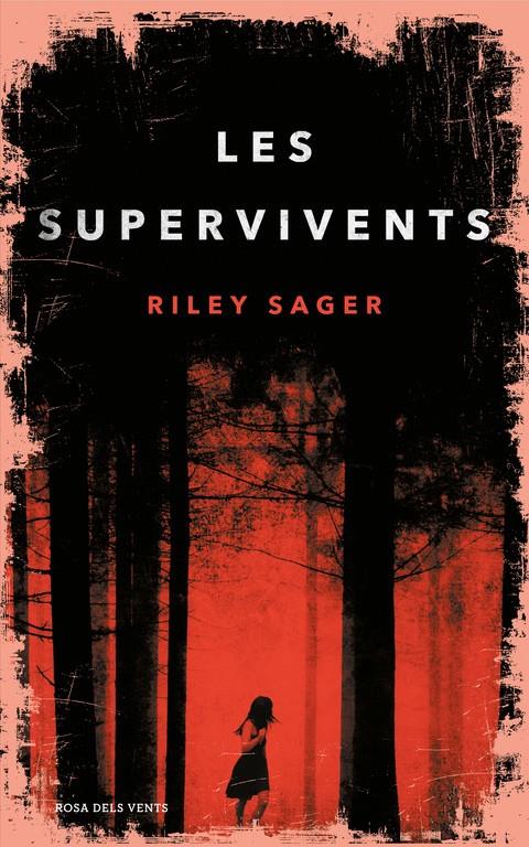 LES SUPERVIVENTS | 9788416930425 | RILEY SAGER | Llibreria Online de Tremp