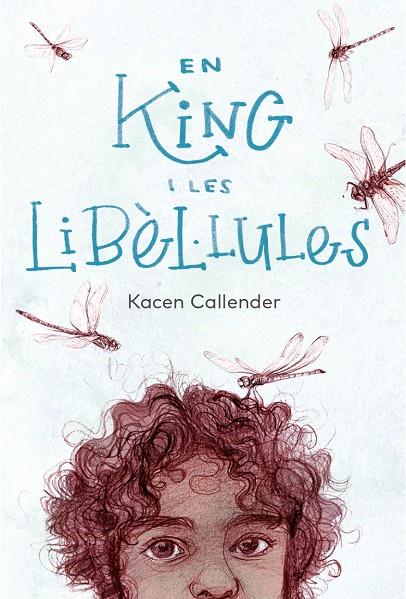 EN KING I LES LIBÈL·LULES | 9788412620184 | CALLENDER, KACEN/DONAT BALCELLS, MARC | Llibreria Online de Tremp