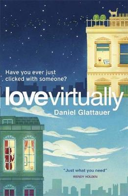 LOVE VIRTUALLY | 9780857050953 | GLATTAUER, DANIEL | Llibreria Online de Tremp