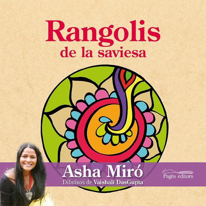 RANGOLIS DE LA SAVIESA | 9788499753980 | MIRÓ, ASHA | Llibreria Online de Tremp