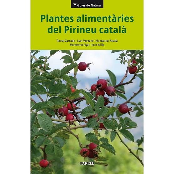 PLANTES ALIMENTÀRIES DEL PIRINEU CATALÀ | 9788417116675 | VV AA | Llibreria Online de Tremp