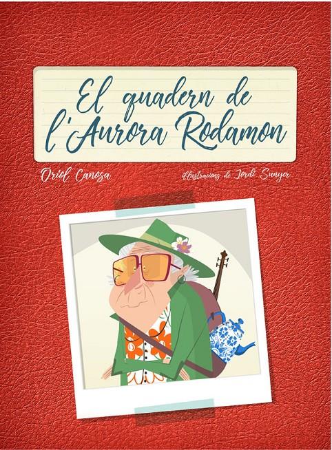 EL QUADERN DE L'AURORA RODAMON | 9788447936724 | CANOSA MASLLORENS, ORIOL | Llibreria Online de Tremp