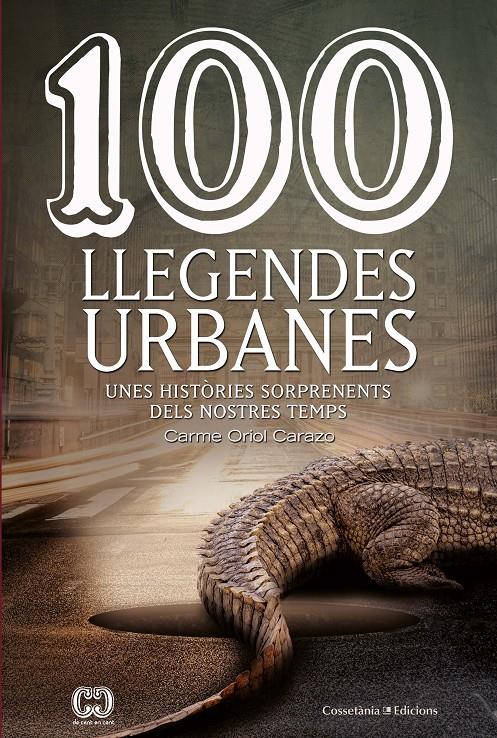100 LLEGENDES URBANES | 9788490348147 | ORIOL CARAZO, CARME | Llibreria Online de Tremp