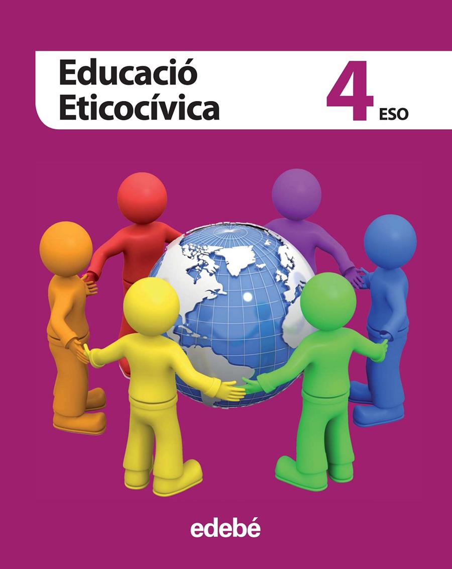 EDUCACIÓ ETICOCÍVICA 4 ESO | 9788468305639 | EDEBÉ, OBRA COLECTIVA | Llibreria Online de Tremp