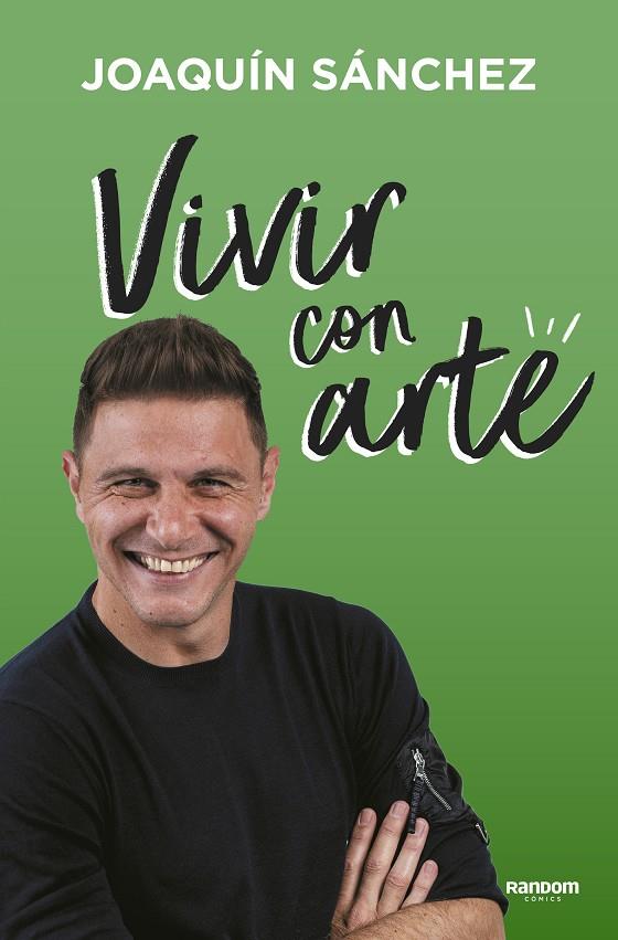 VIVIR CON ARTE | 9788417247966 | SÁNCHEZ, JOAQUÍN | Llibreria Online de Tremp
