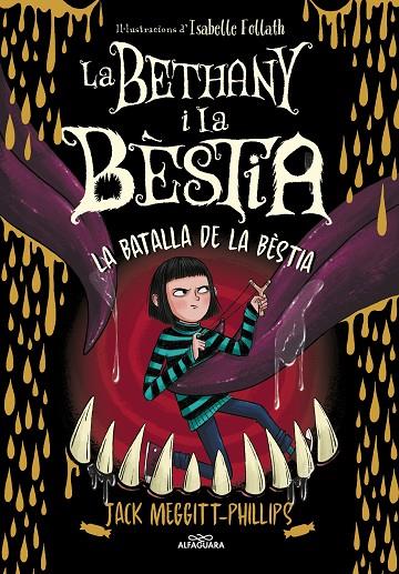 LA BETHANY I LA BÈSTIA 3 - LA BATALLA DE LA BÈSTIA | 9788420459974 | MEGGITT-PHILLIPS, JACK | Llibreria Online de Tremp