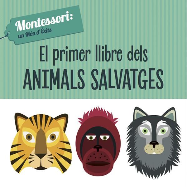 EL PRIMER LLIBRE DELS ANIMALS SALVATGES (VVKIDS) | 9788468224466 | PIRODDI, CHIARA | Llibreria Online de Tremp