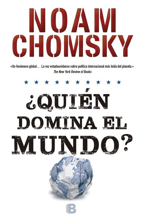 ¿QUIÉN DOMINA EL MUNDO? | 9788466659888 | CHOMSKY, NOAM | Llibreria Online de Tremp