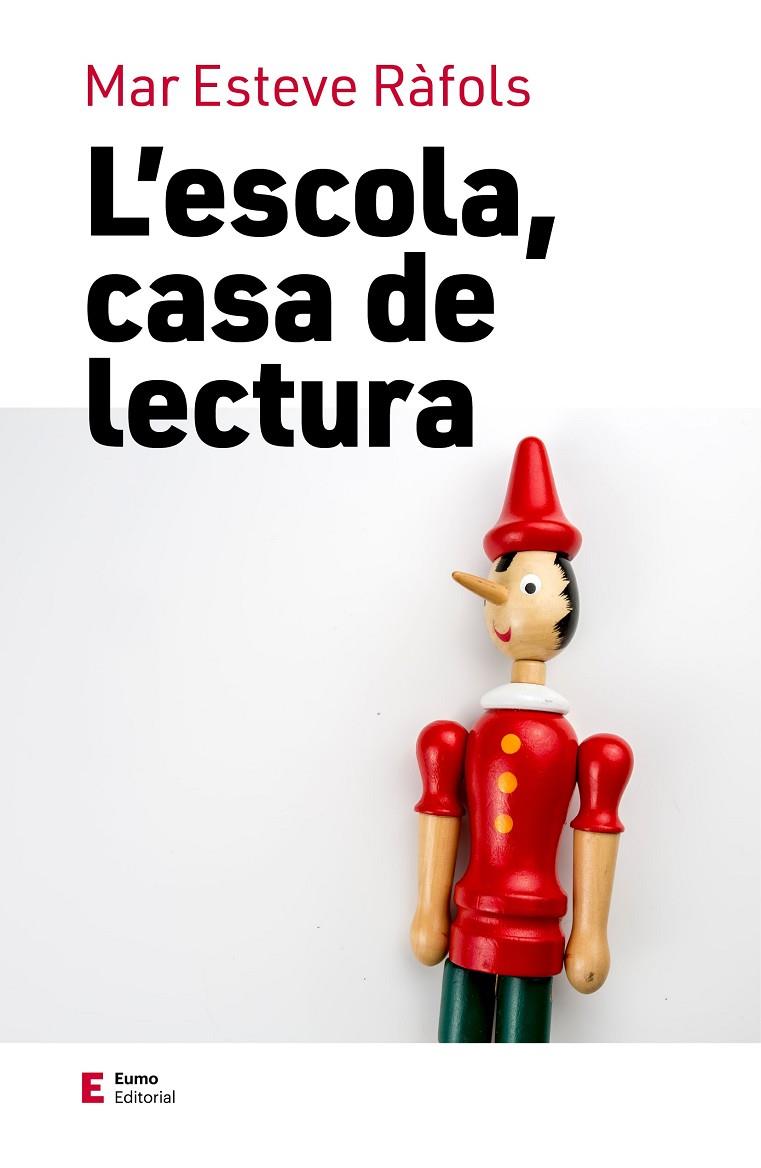 L'ESCOLA, CASA DE LECTURA | 9788497668033 | ESTEVE RÀFOLS, MAR | Llibreria Online de Tremp