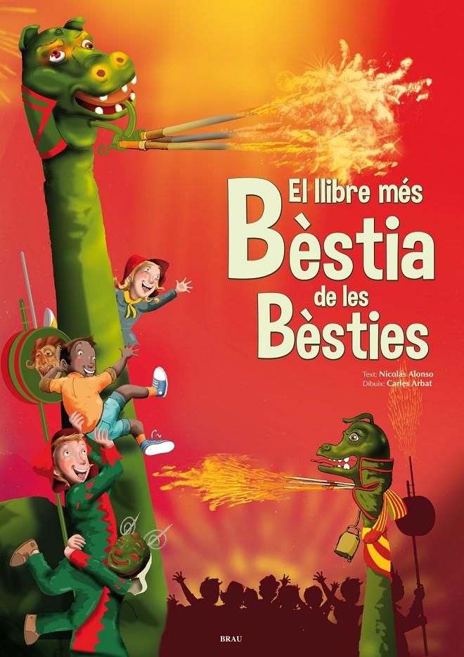 EL LLIBRE MÉS BÈSTIA DE LES BÈSTIES | 9788415885184 | ALONSO CROZET, NICOLÁS | Llibreria Online de Tremp