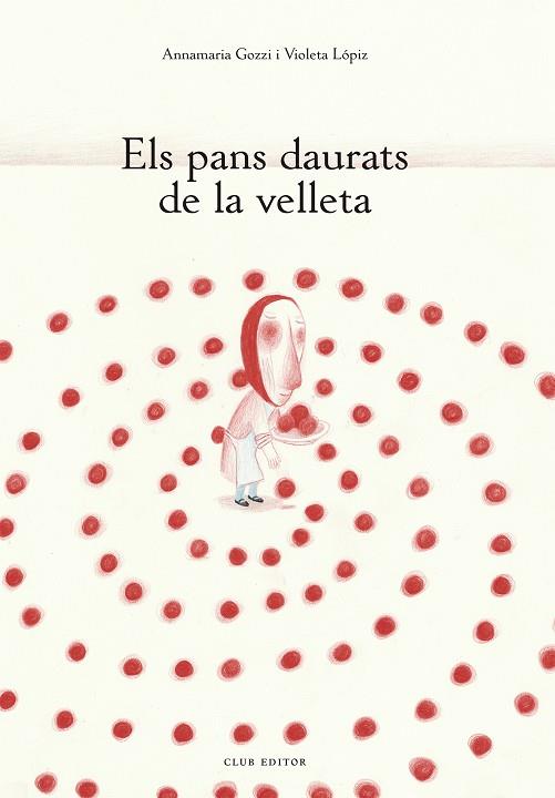 ELS PANS DAURATS DE LA VELLETA | 9788473293648 | GOZZI, ANNAMARIA | Llibreria Online de Tremp