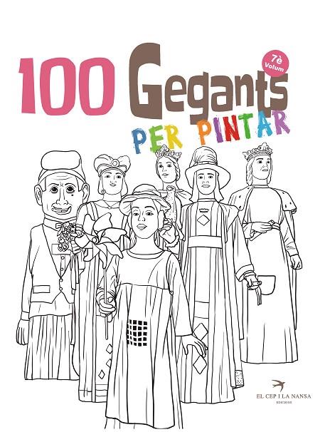 100 GEGANTS PER PINTAR VOLUM 7. PETITA GUIA DELS GEGANTS DE CATALUNYA | 9788417756956 | JUANOLO | Llibreria Online de Tremp