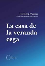 LA CASA DE LA VERANDA CEGA | 9788412249415 | WASSMO, HERBJØRG | Llibreria Online de Tremp