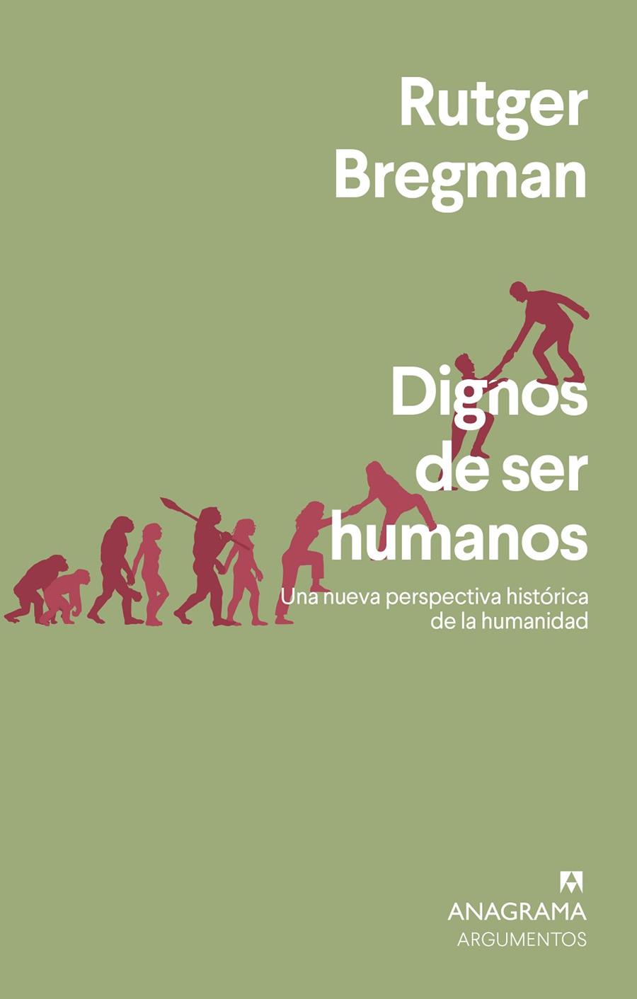DIGNOS DE SER HUMANOS | 9788433964731 | BREGMAN, RUTGER | Llibreria Online de Tremp
