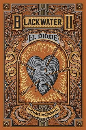 BLACKWATER II. EL DIQUE | 9788419654915 | MCDOWELL, MICHAEL | Llibreria Online de Tremp