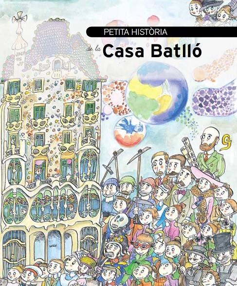 PETITA HISTÒRIA DE LA CASA BATLLÓ | 9788499791364 | OLID BÁEZ, BEL