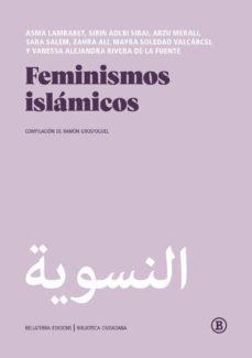 FEMINISMOS ISLÁMICOS | 9788412275049 | LAMRABET, ASMA/ADLBI SIBAI, SIRIN/SALEM, SARA/MERALI, ARZU/ALI MAYRA, ZAHRA/VALCARCEL, MAYRA SOLEDAD | Llibreria Online de Tremp