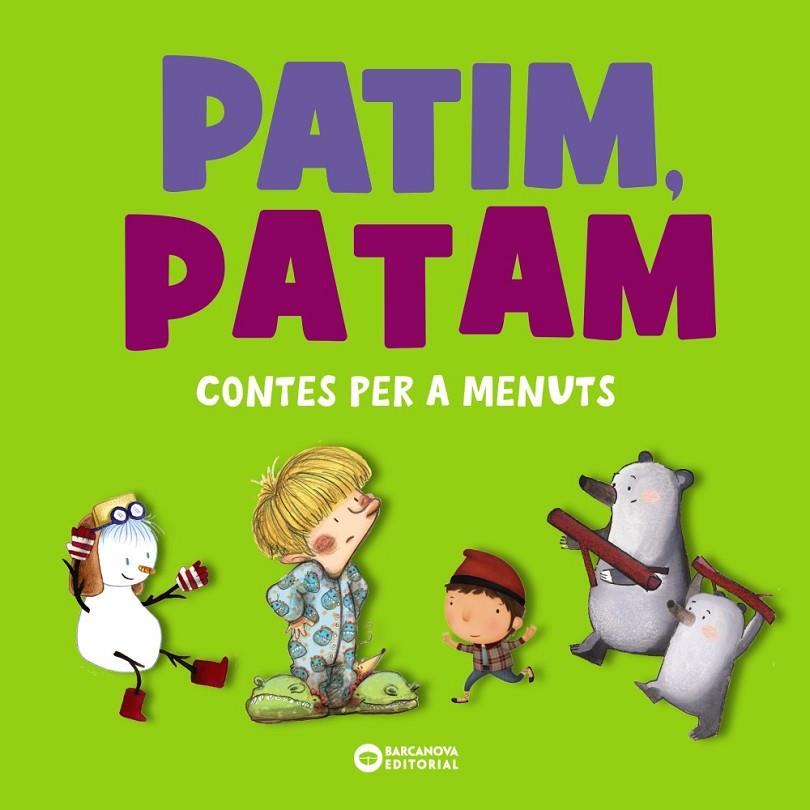 PATIM, PATAM. CONTES PER A MENUTS | 9788448955571 | COMELLES, SALVADOR/SERRANO, LUCÍA | Llibreria Online de Tremp
