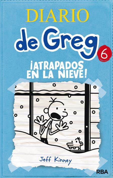 DIARIO DE GREG 6: ATRAPADOS EN LA NIEVE | 9788427203204 | KINNEY, JEFF