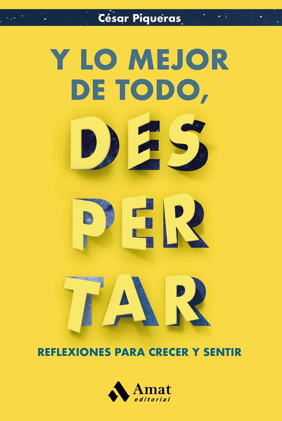 Y LO MEJOR DE TODO, DESPERTAR | 9788497357920 | PIQUERAS GÓMEZ DE ALBACETE, CESAR | Llibreria Online de Tremp