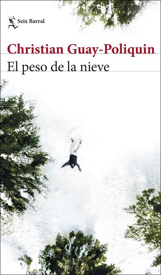 EL PESO DE LA NIEVE | 9788432235474 | GUAY-POLIQUIN, CHRISTIAN | Llibreria Online de Tremp