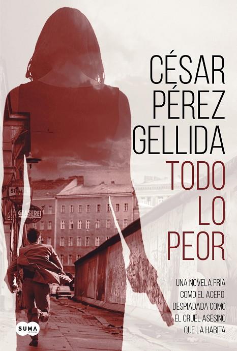 TODO LO PEOR | 9788491292043 | PÉREZ GELLIDA, CÉSAR | Llibreria Online de Tremp