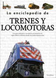 LA ENCICLOPEDIA DE TRENES Y LOCOMOTORAS | 9788497944823 | ROSS, DAVID | Llibreria Online de Tremp