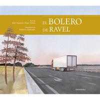 EL BOLERO DE RAVEL | 9788413430409 | ABAD, JOSÉ ANTONIO | Llibreria Online de Tremp