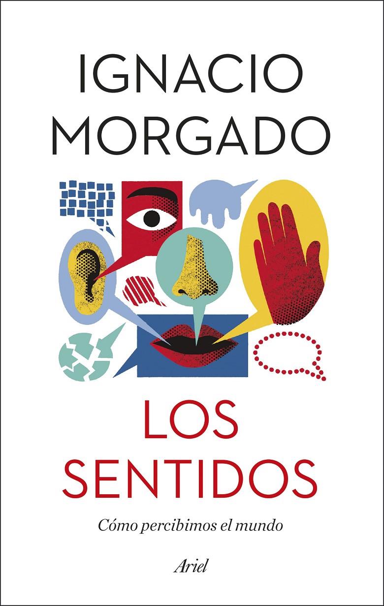 LOS SENTIDOS | 9788434431195 | MORGADO, IGNACIO | Llibreria Online de Tremp