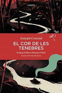 EL COR DE LES TENEBRES | 9788416698196 | CONRAD , JOSEPH | Llibreria Online de Tremp