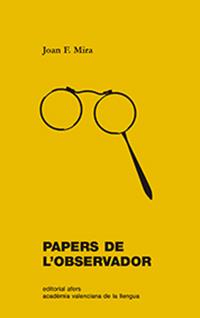 PAPERS DE L'OBSERVADOR | 9788416260959 | MIRA CASTERÀ, JOAN FRANCESC | Llibreria Online de Tremp