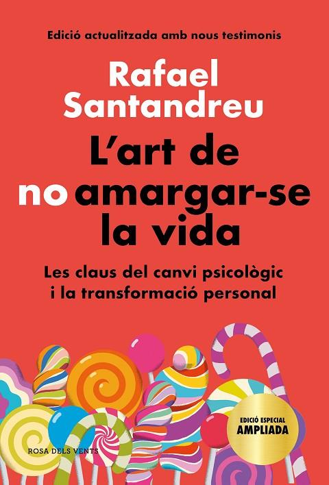 L'ART DE NO AMARGAR-SE LA VIDA (EDICIÓ ESPECIAL) | 9788418033599 | SANTANDREU, RAFAEL | Llibreria Online de Tremp