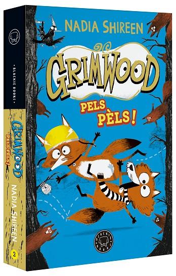 GRIMWOOD 2. PELS PÈLS! | 9788419654564 | SHIREEN, NADIA | Llibreria Online de Tremp